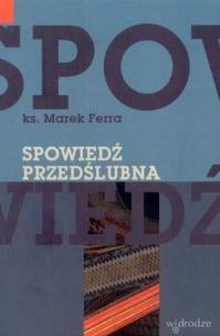 Okładka książki Spowiedź Przedślubna
