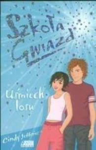 Okładka książki Szkoła gwiazd. Uśmiech losu