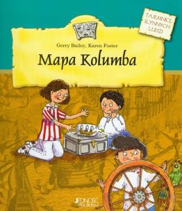 Okładka książki Tajemnice słynnych ludzi. Mapa Kolumba