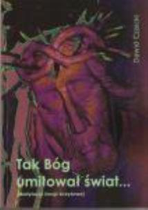 Okładka książki Tak Bóg umiłował świat