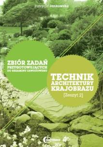 Okładka książki Technik architektury krajobrazu zb. zadań zeszyt 2