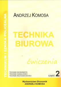 Okładka książki Technika Biurowa cz.2 ćw w.2012 EKONOMIK