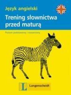 Okładka książki Trening słownictwa przed maturą - angielski