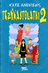 Okładka książki Trzynastolatki 2