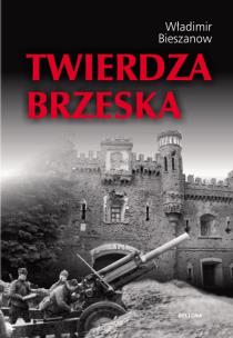 Okładka książki Twierdza Brzeska