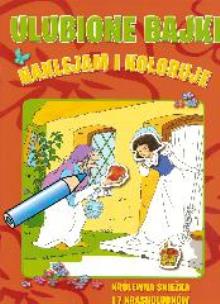 Okładka książki Ulubione bajki - Królewna Śnieżka