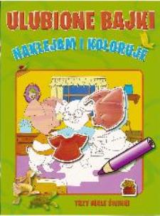 Okładka książki Ulubione bajki - Trzy małe świnki