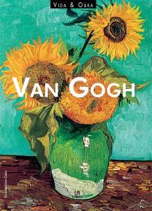 Okładka książki Van Gogh. Życie i twórczość