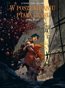 Okładka książki W poszukiwania ptaka czasu. Księga Bogów