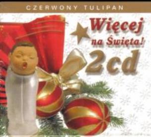 Okładka książki Więcej na Święta 2CD - Czerwony Tulipan
