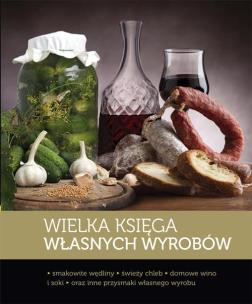 Okładka książki Wielka księga własnych wyrobów