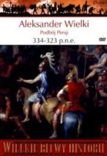 Okładka książki Wielkie Bitwy Historii. Aleksander Wielki...