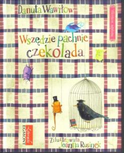 Okładka książki Wierszem pisane. Wszędzie pachnie czekolada