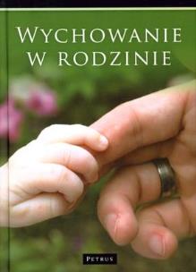 Okładka książki Wychowanie W Rodzinie Tw