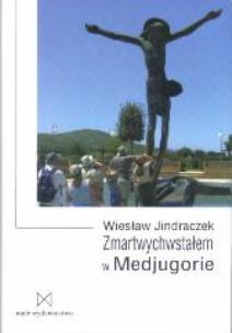 Okładka książki Zmartwychwstałem w Medjugorie