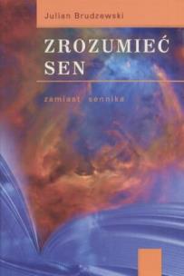 Okładka książki Zrozumieć sen