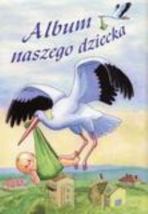 Okładka książki Album naszego dziecka DEBIT