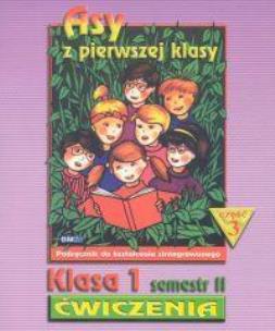 Okładka książki Asy z pierwszej klasy 1/2 część 3 ćw JUKA