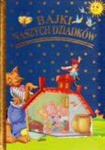 Okładka książki Bajki naszych dziadków FK