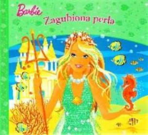 Okładka książki Barbie - Zagubiona perła/Śpiewające drzewo