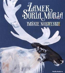 Okładka książki Baśnie norweskie - Zamek Soria Moria (Łoś)
