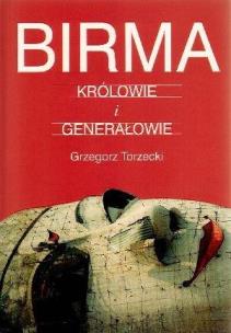 Okładka książki Birma. Królowie i generałowie