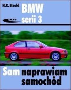 Okładka książki BMW serii 3 (typu E36)