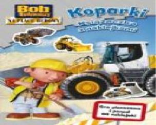 Okładka książki Bob Budowniczy - Koparki