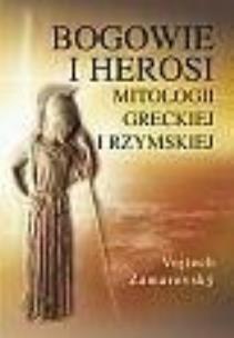 Okładka książki Bogowie i herosi mitologii greckiej... VIDEOGRAF