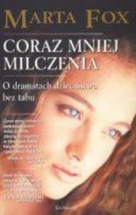 Okładka książki Coraz mniej milczenia - Marta Fox SIEDMIORÓG