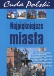 Okładka książki Cuda Polski. Najpiękniejsze Miasta