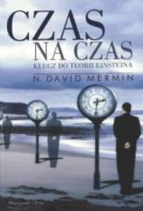 Okładka książki Czas na czas. Klucz do teorii Einsteina - Mermin