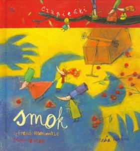 Okładka książki Czupieńki. Smok - Gerard Moncomble