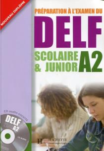 Opakowanie Delf Scolaire & Junior A2 Podręcznik + CD