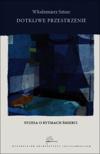 Okładka książki Dotkliwe przestrzenie