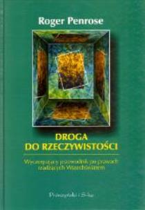 Okładka książki Droga do rzeczywistości - Roger Penrose