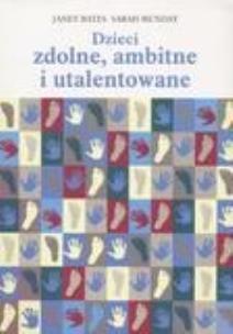 Okładka książki Dzieci zdolne, ambitne i utalentowane