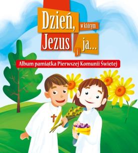 Okładka książki Dzień, w którym Jezus i ja...