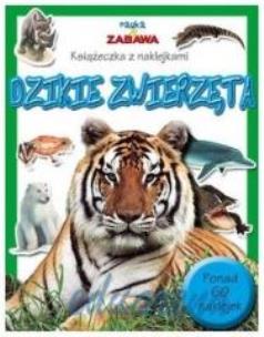 Okładka książki Dzikie zwierzęta - Nauka i zabawa