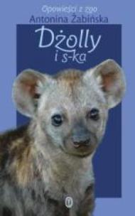 Okładka książki Dżolly i s-ka - Antonina Żabińska WL