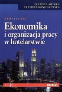 Okładka książki Ekonomika i organizacja pracy w hotelarstwie DIFIN