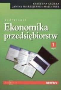 Okładka książki Ekonomika Przedsiębiorstw część 1 DIFIN