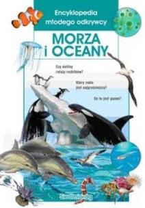 Okładka książki Encyklopedia młodego odkrywcy Morza i Oceany