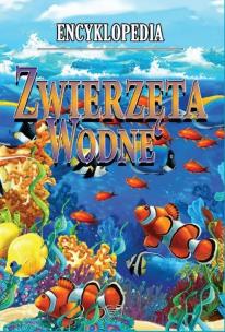 Okładka książki Encyklopedia Zwierzęta Wodne