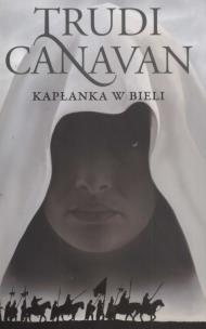 Okładka książki Era Pięciorga T1. Kapłanka w bieli - T. Canavan