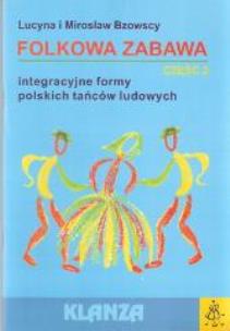 Okładka książki Folkowa zabawa 2. (książka + CD)