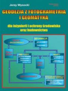 Okładka książki Geodezja z fotogrametrią i geomatyką SGGW