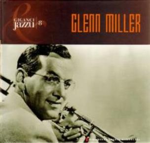 Okładka książki Giganci jazzu. T.08 - Glenn Miller (książka+CD)