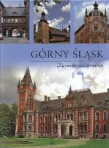 Okładka książki Górny Śląsk. Ziemia nieznana (zamek) DKT