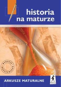 Okładka książki Historia  Na Maturze Arkusze STENTOR